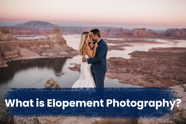 What is Elopement Photography